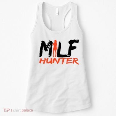 Funny Milf Hunter Women's Tank Top