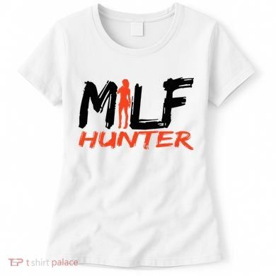Funny Milf Hunter Women's T-Shirt