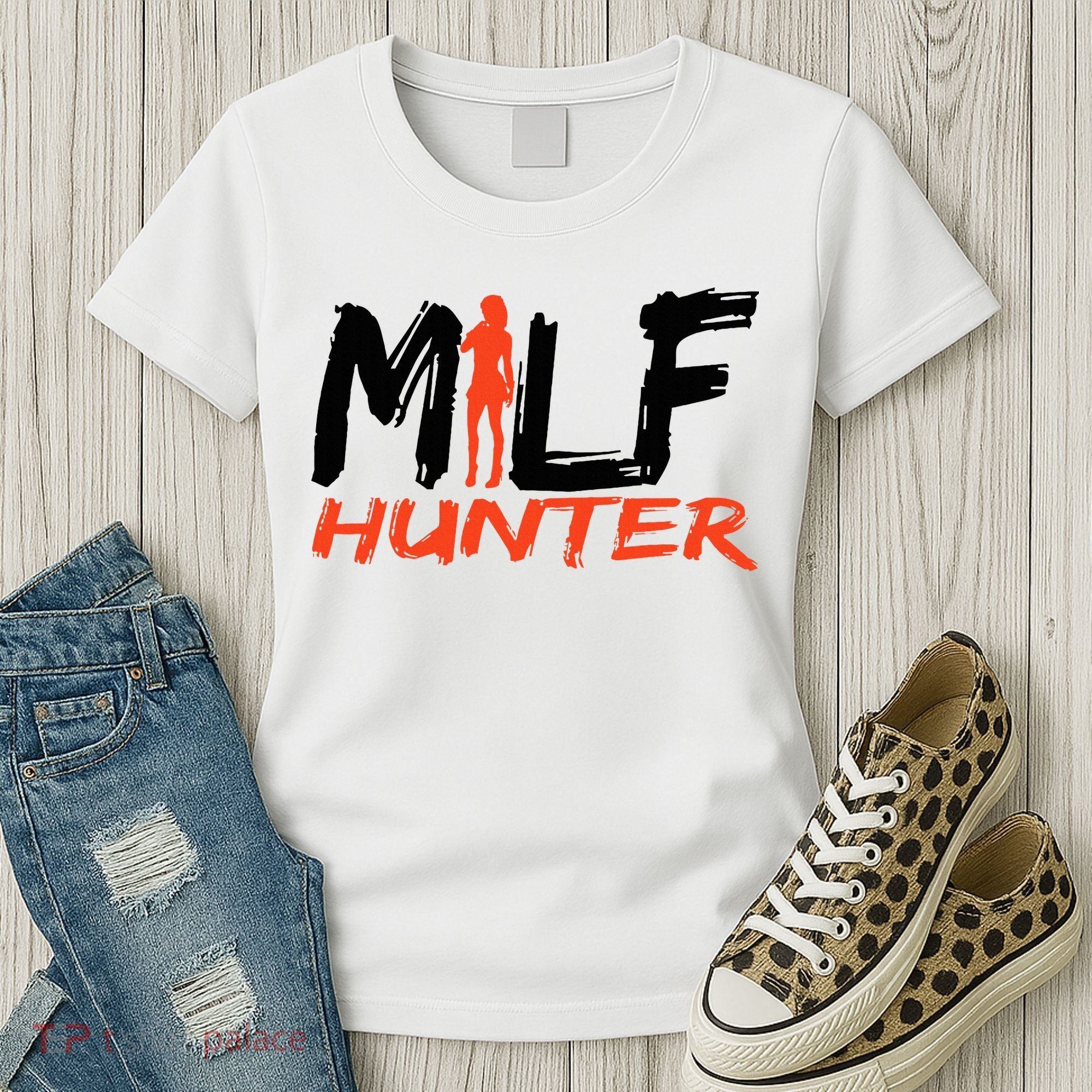 Funny Milf Hunter Women's T-Shirt
