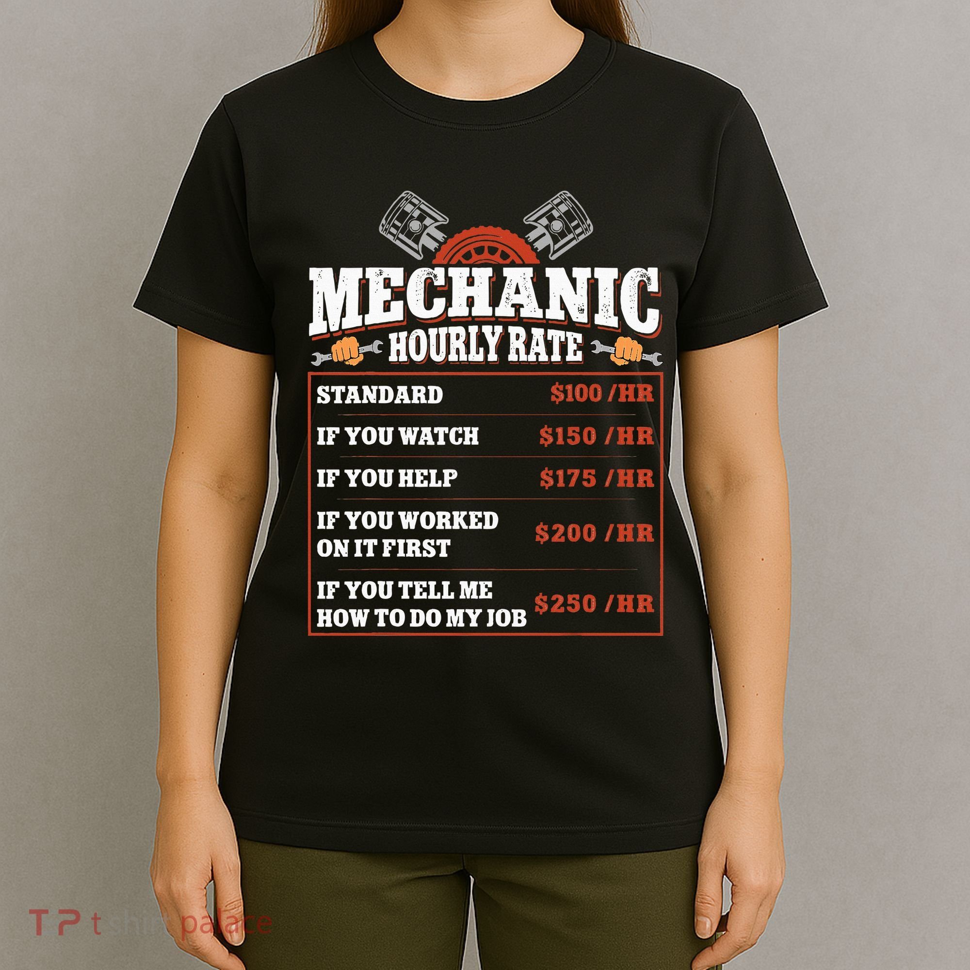 Funny Mechanic Hourly Rate Labor Rates Car Mechanic T-Shirt