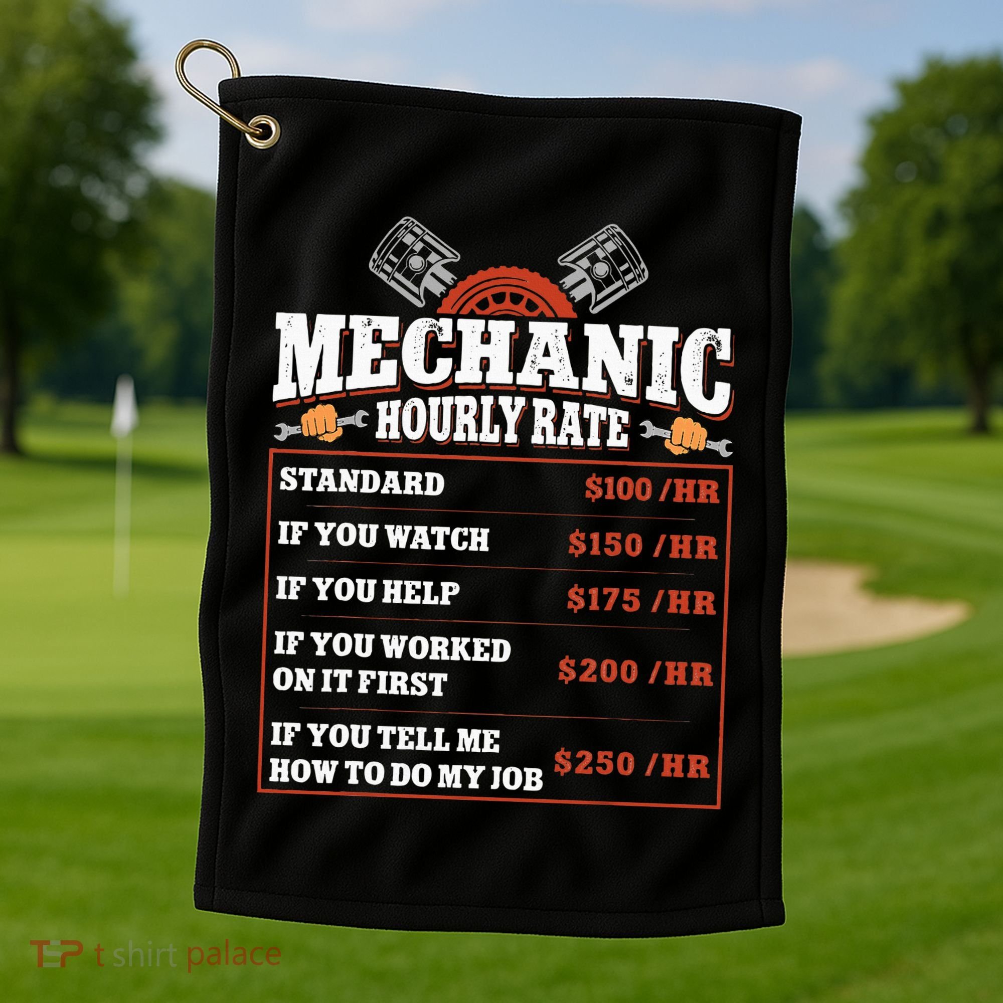 Funny Mechanic Hourly Rate Labor Rates Car Mechanic Golf Towel