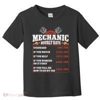 Funny Mechanic Hourly Rate Labor Rates Car Mechanic Toddler T-Shirt thumb 0