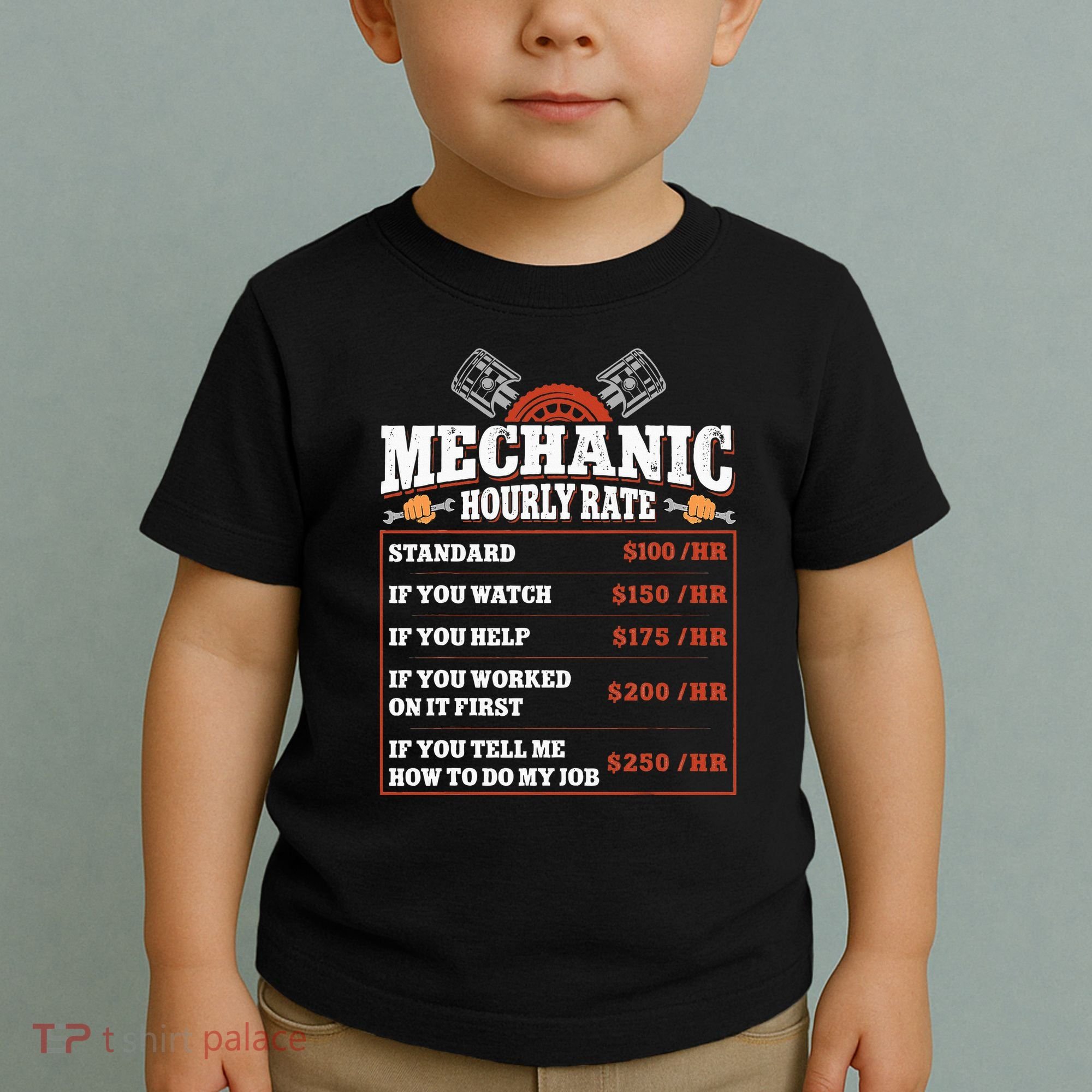 Funny Mechanic Hourly Rate Labor Rates Car Mechanic Toddler T-Shirt