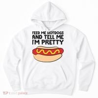 Feed Me Hotdogs And Tell Me I'm Pretty Hot Dog Hoodie thumb 0