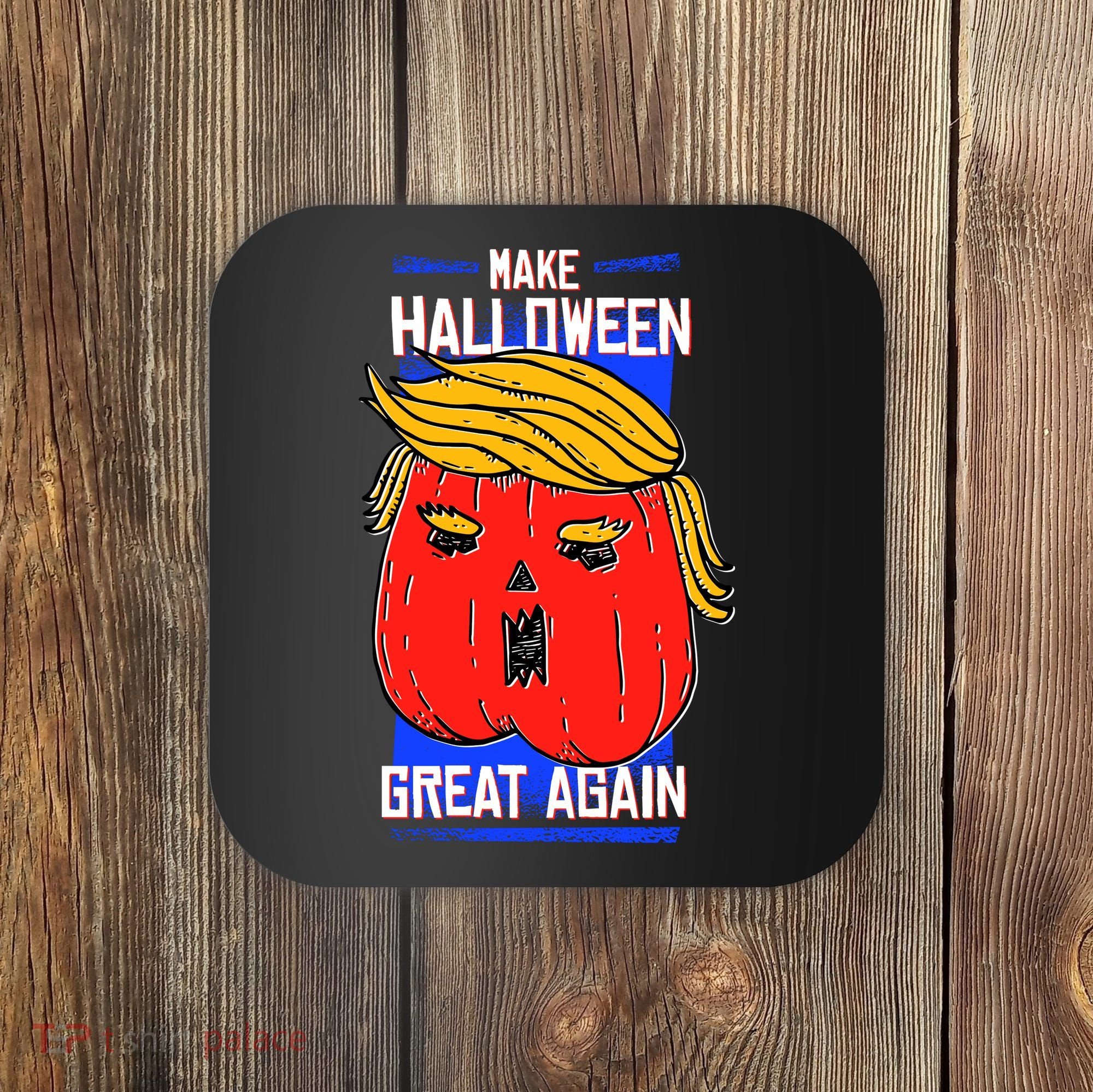 Funny Make Halloween Great Again Trump Pumpkin Coaster