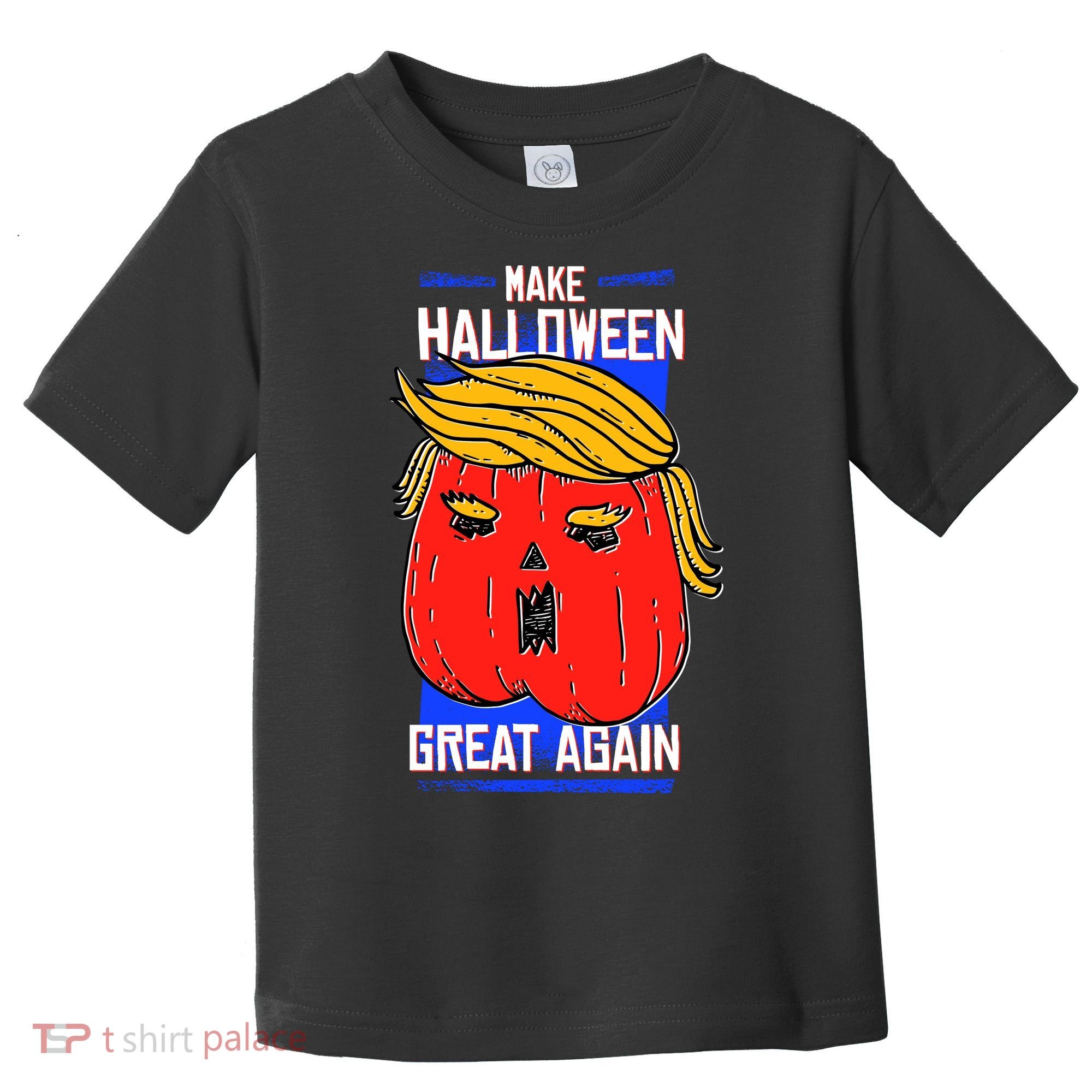Funny Make Halloween Great Again Trump Pumpkin Toddler T-Shirt