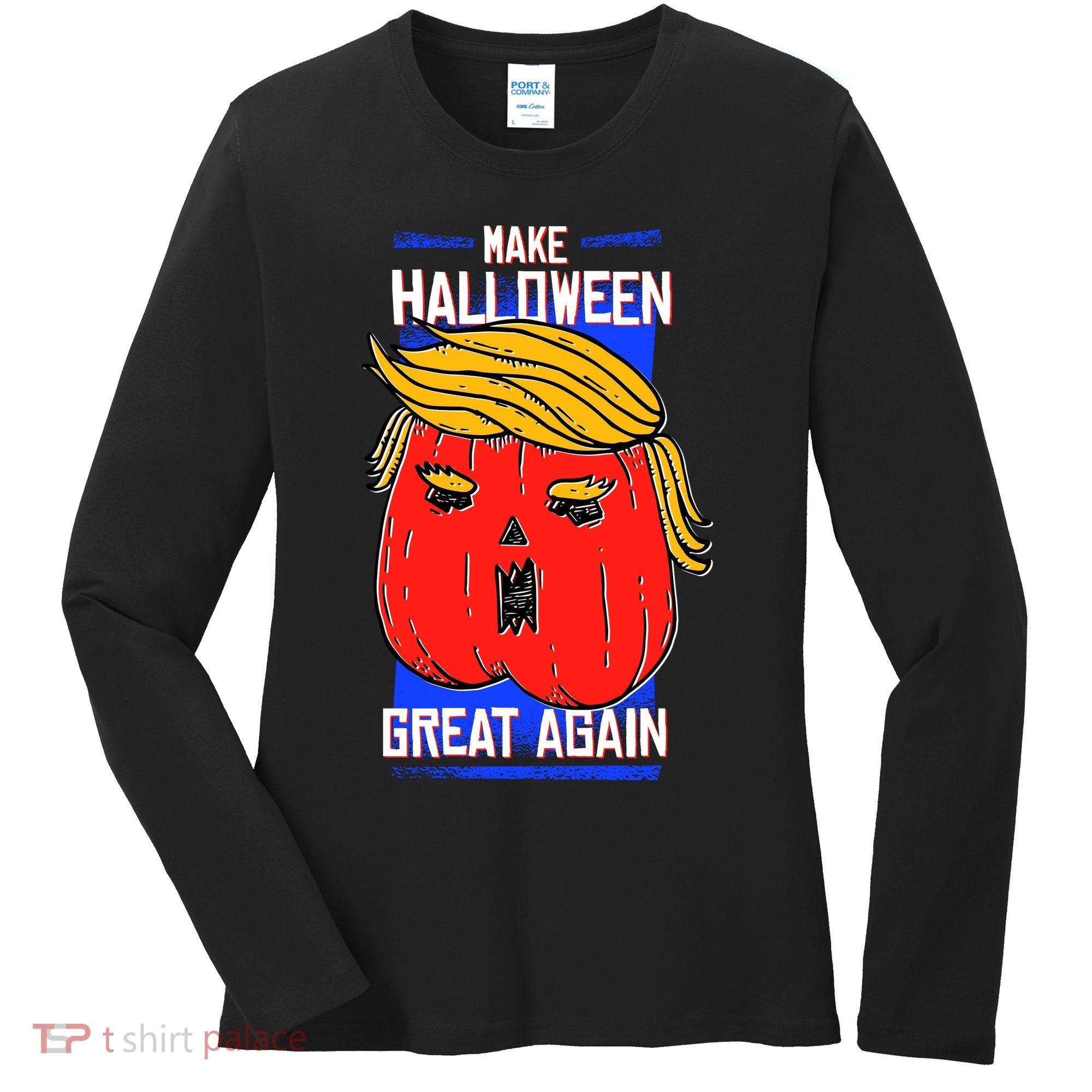 Funny Make Halloween Great Again Trump Pumpkin Women's Long Sleeve Shirt