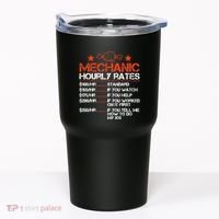 Funny Mechanic Hourly Rate Labor Rates Costume Tumbler thumb 0