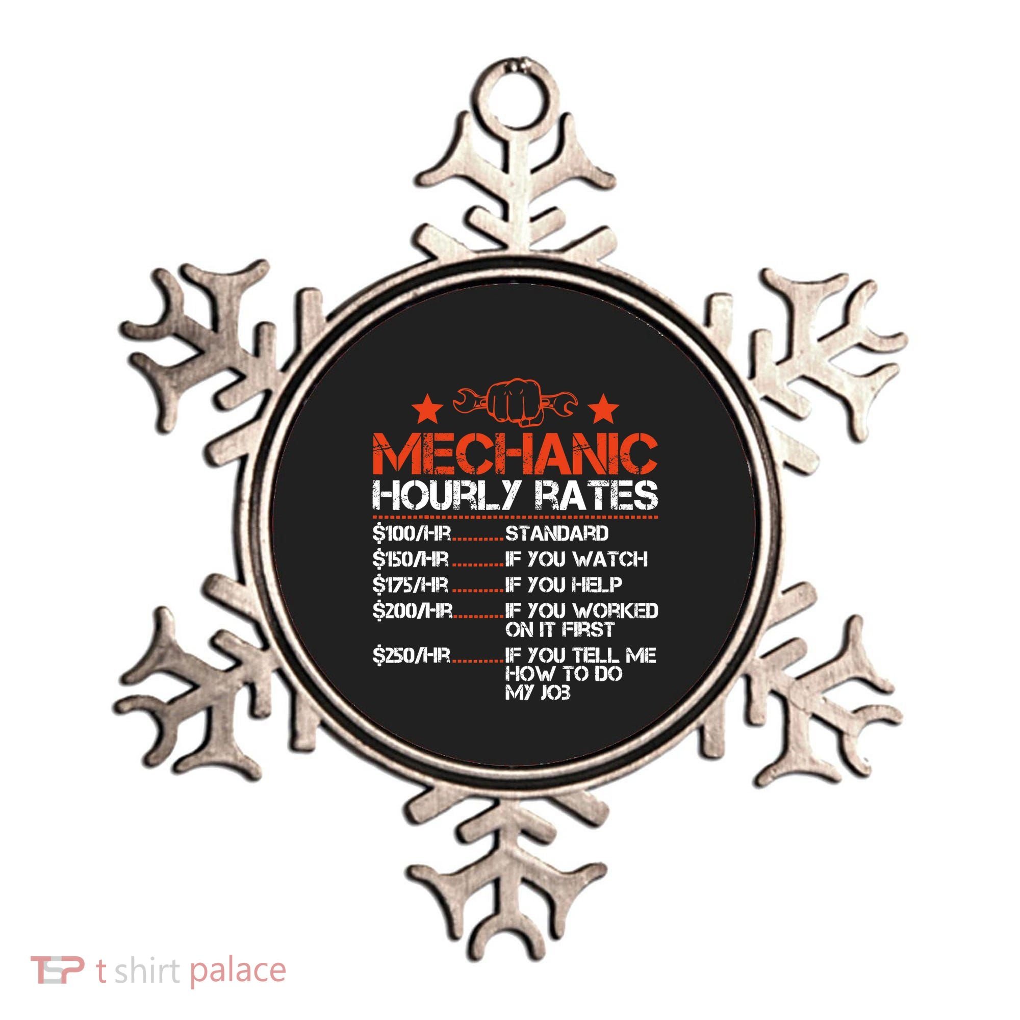Funny Mechanic Hourly Rate Labor Rates Costume Ornament