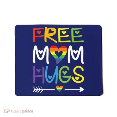 Free Mom Hugs Mousepad