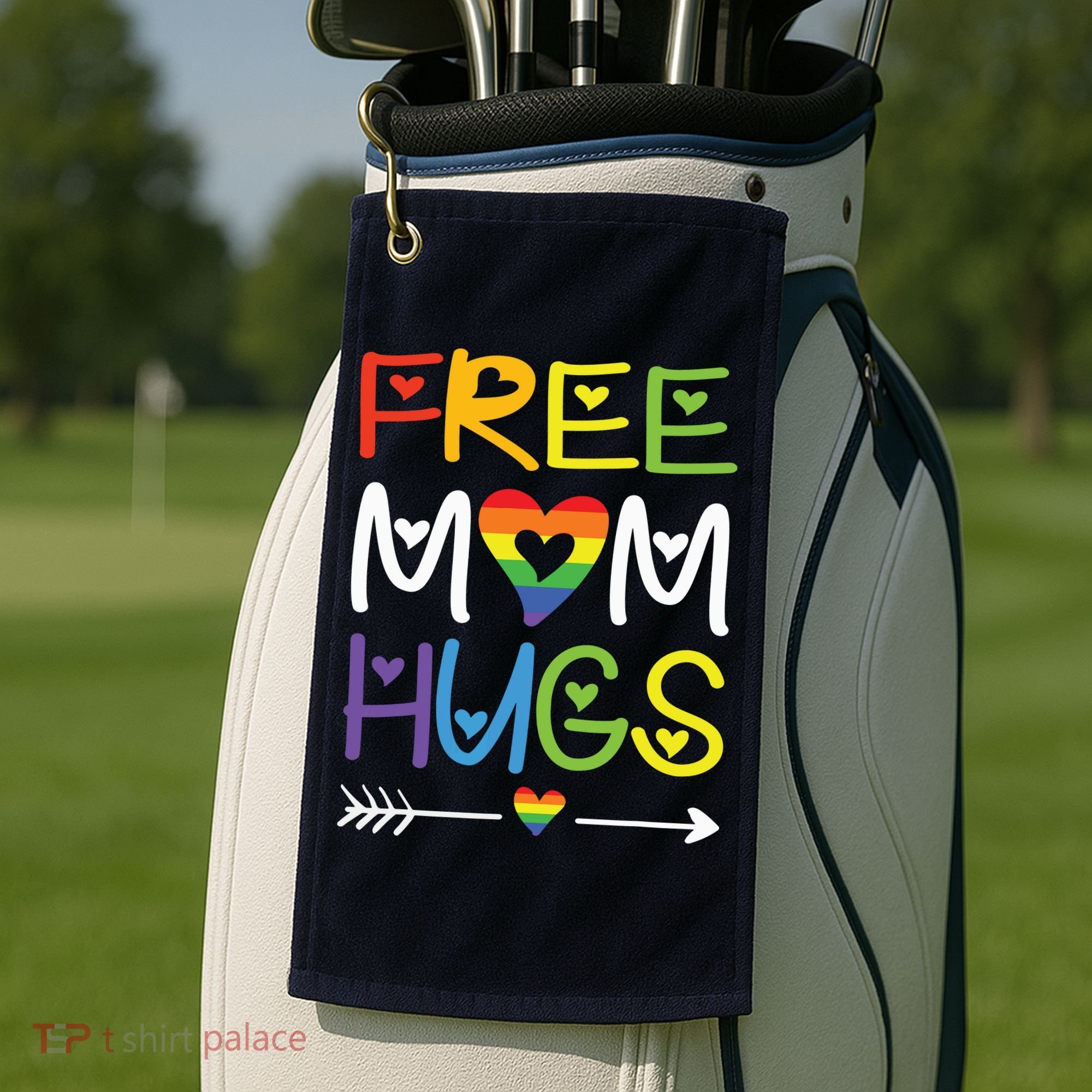 Free Mom Hugs Golf Towel