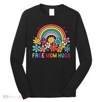 Free Mom Hugs Proud Mom Long Sleeve Shirt thumb 0