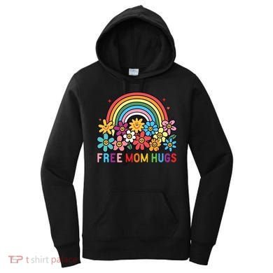 Free Mom Hugs Proud Mom Women's Hoodie
