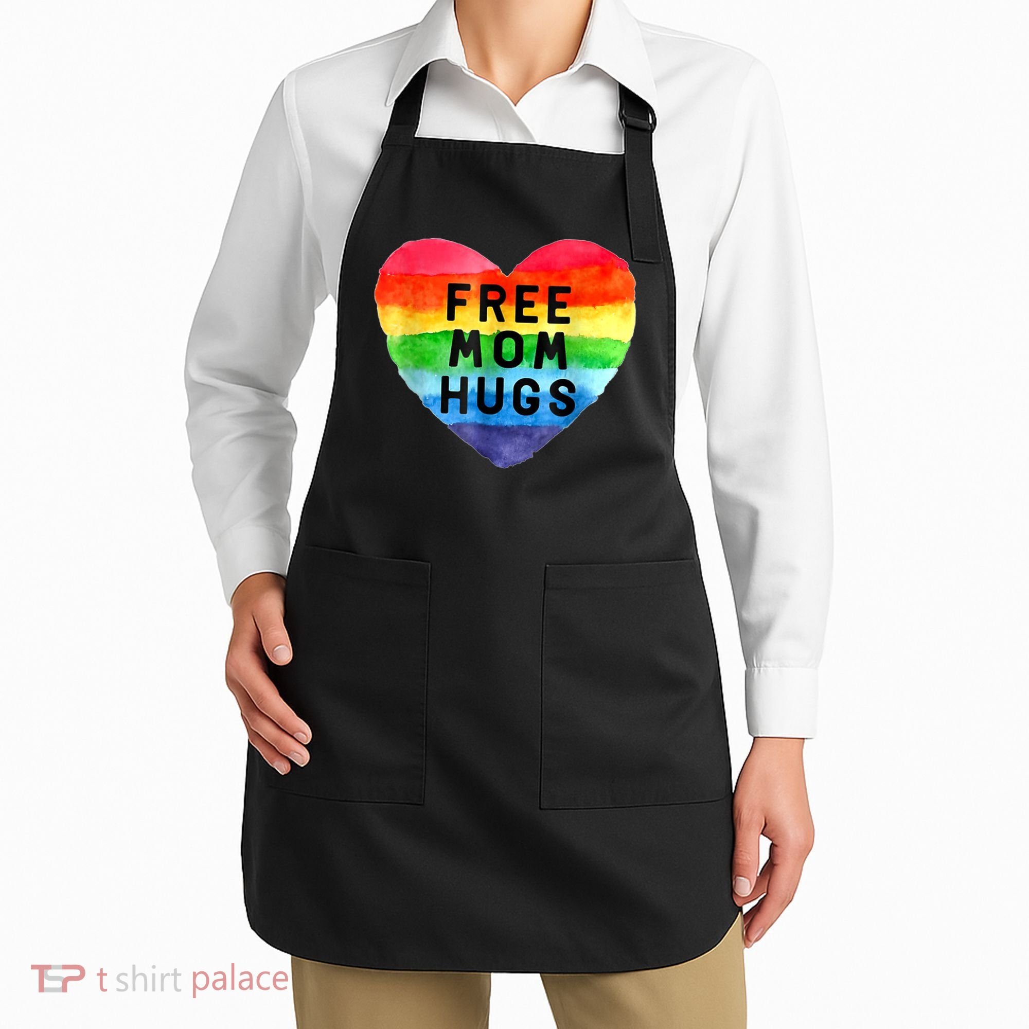 Free Mom Hugs , Free Mom Hugs Inclusive Pride LGBTQIA Apron