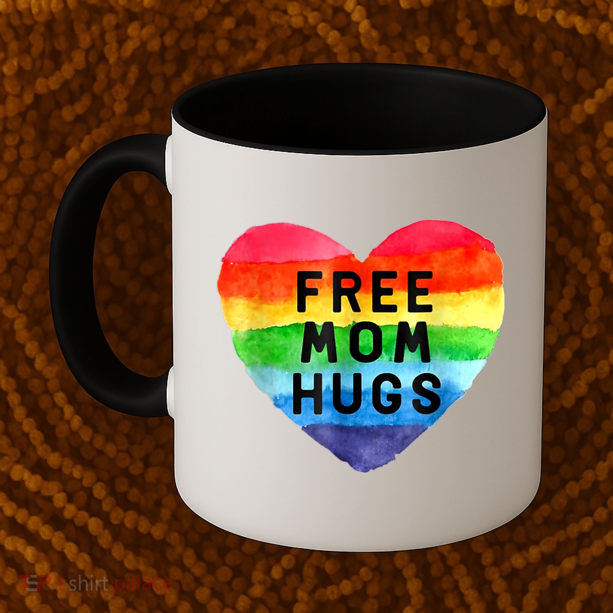 Free Mom Hugs , Free Mom Hugs Inclusive Pride LGBTQIA Coffee Mug
