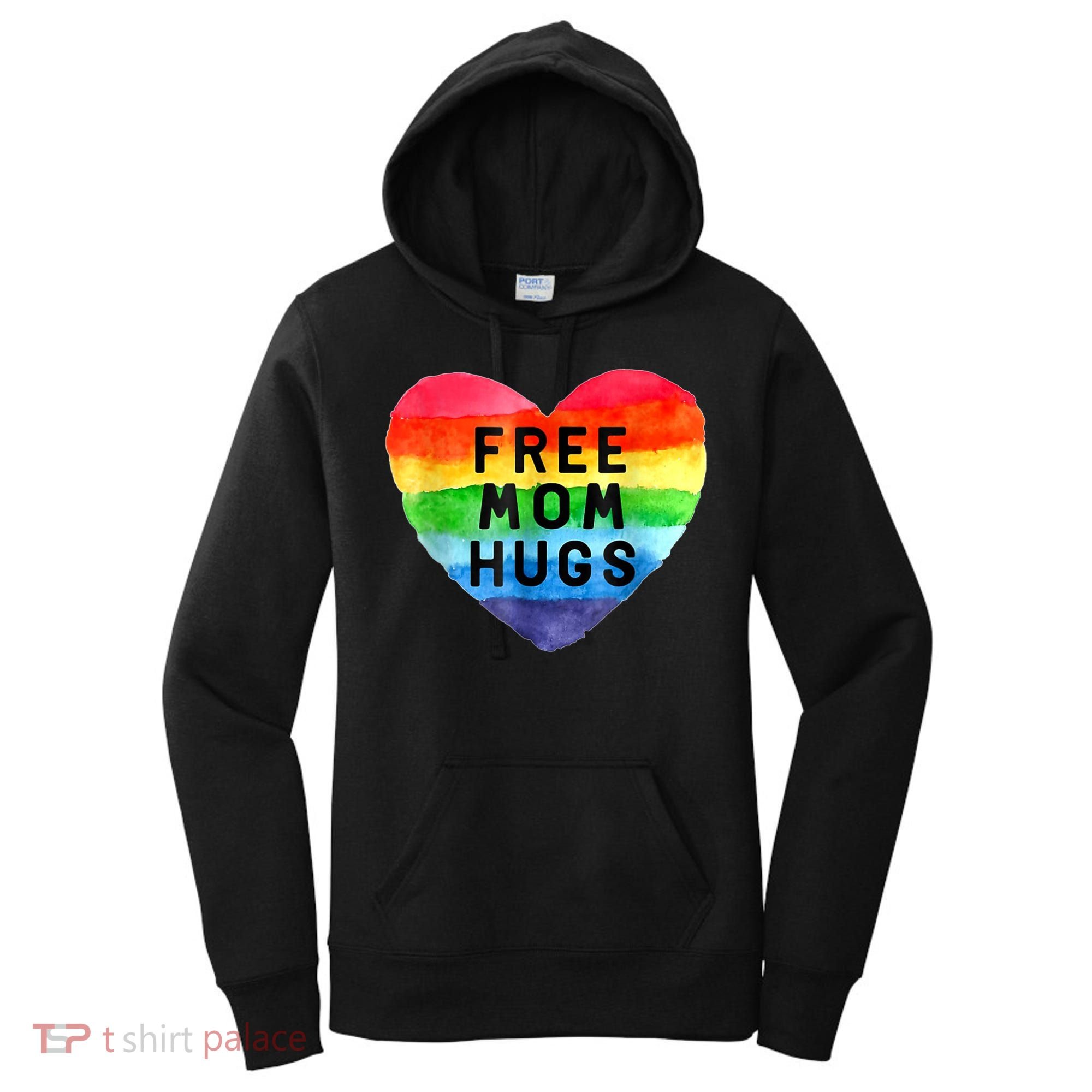 Free Mom Hugs , Free Mom Hugs Inclusive Pride LGBTQIA Women's Hoodie
