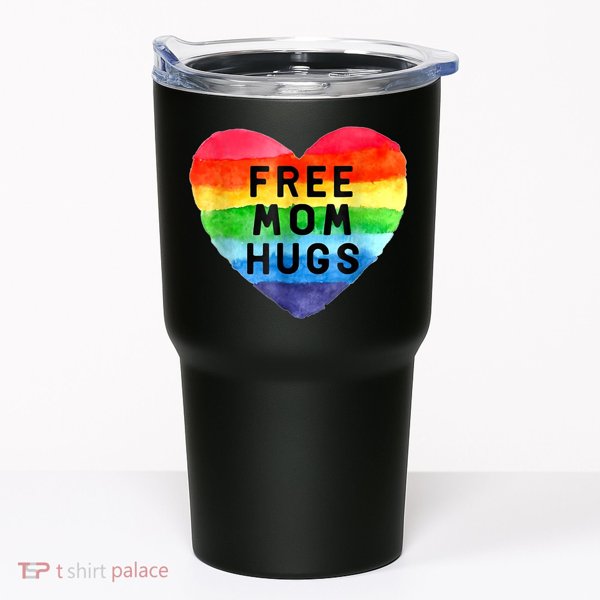 Free Mom Hugs , Free Mom Hugs Inclusive Pride LGBTQIA Tumbler