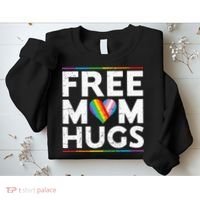 Free Mom Hugs Lgbt Pride Parades Rainbow Sweatshirt thumb 2