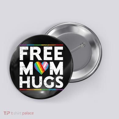 Free Mom Hugs Lgbt Pride Parades Rainbow Button