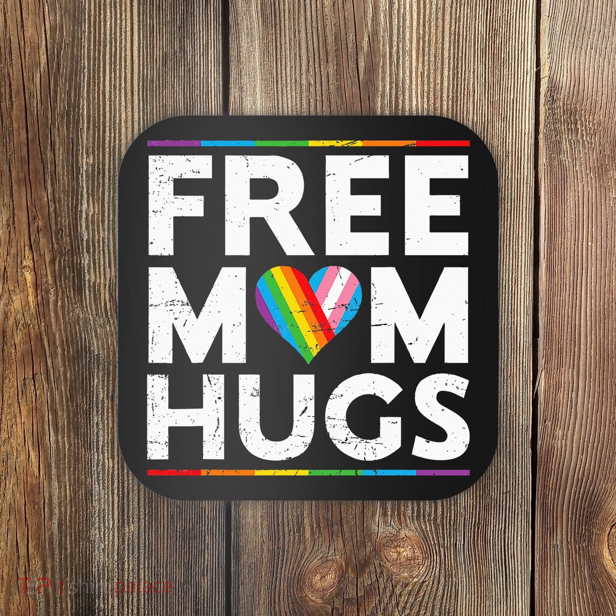 Free Mom Hugs Lgbt Pride Parades Rainbow Coaster