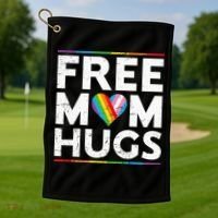 Free Mom Hugs Lgbt Pride Parades Rainbow Golf Towel thumb 1