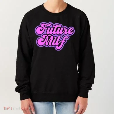 Future Milf In Training Women's Sweatshirt