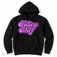 Future Milf In Training Hoodie thumb 0