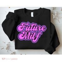 Future Milf In Training Sweatshirt thumb 2