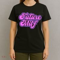 Future Milf In Training T-Shirt thumb 4