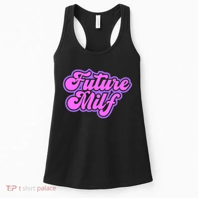 Future Milf In Training Women's Tank Top