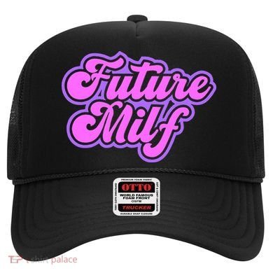 Future Milf In Training Hat