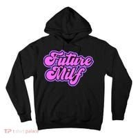 Future Milf In Training Tall Hoodie thumb 0