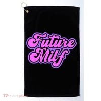 Future Milf In Training Golf Towel thumb 0