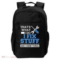 Funny Mechanic I Fix Stuff and I Know Things Backpack thumb 0