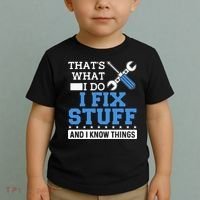 Funny Mechanic I Fix Stuff and I Know Things Toddler T-Shirt thumb 2