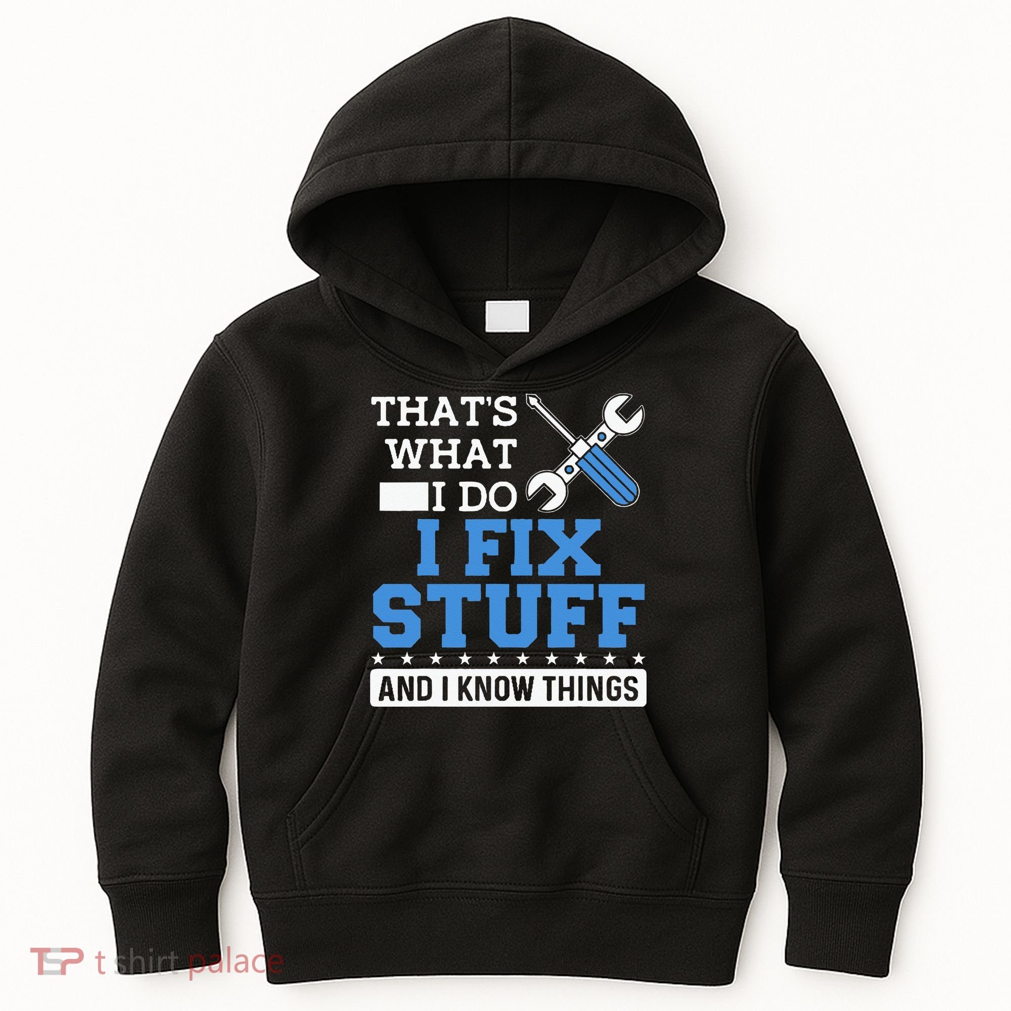 Funny Mechanic I Fix Stuff and I Know Things Kids Hoodie