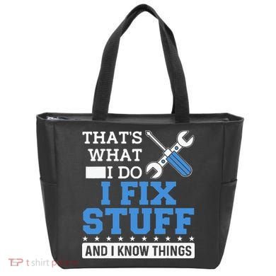 Funny Mechanic I Fix Stuff and I Know Things Tote Bag