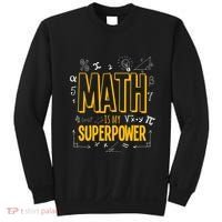 Funny Math Is My Superpower Algebra Lover Steam Gift Sweatshirt thumb 0