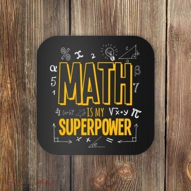 Funny Math Is My Superpower Algebra Lover Steam Gift Coaster