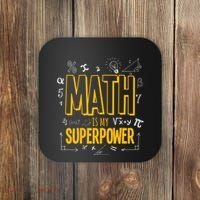 Funny Math Is My Superpower Algebra Lover Steam Gift Coaster thumb 0