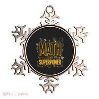 Funny Math Is My Superpower Algebra Lover Steam Gift Ornament thumb 0