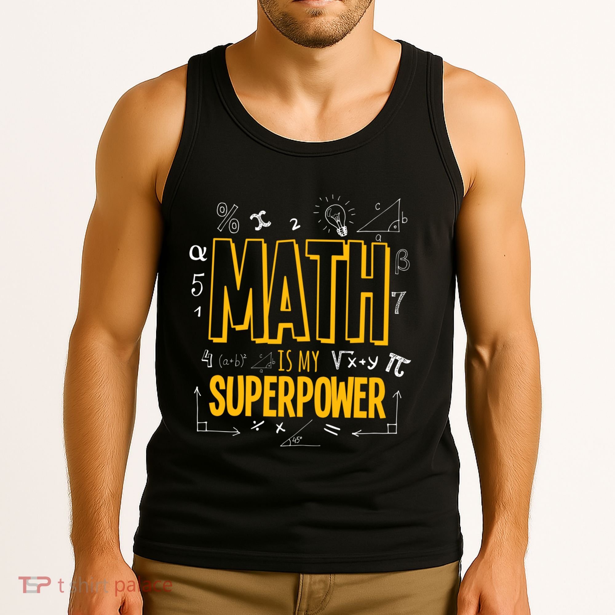 Funny Math Is My Superpower Algebra Lover Steam Gift Tank Top