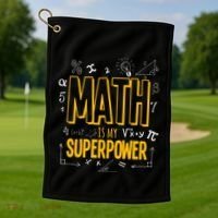 Funny Math Is My Superpower Algebra Lover Steam Gift Golf Towel thumb 1