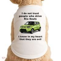 Funny Meme I Do Not Trust People Who Drive Kia Souls Joke Doggie Tank thumb 0