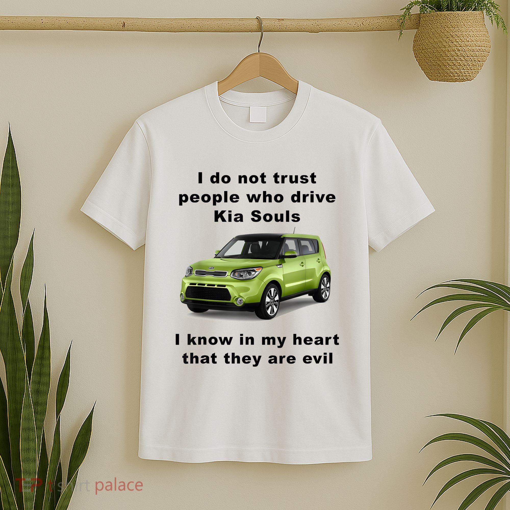 Funny Meme I Do Not Trust People Who Drive Kia Souls Joke T-Shirt