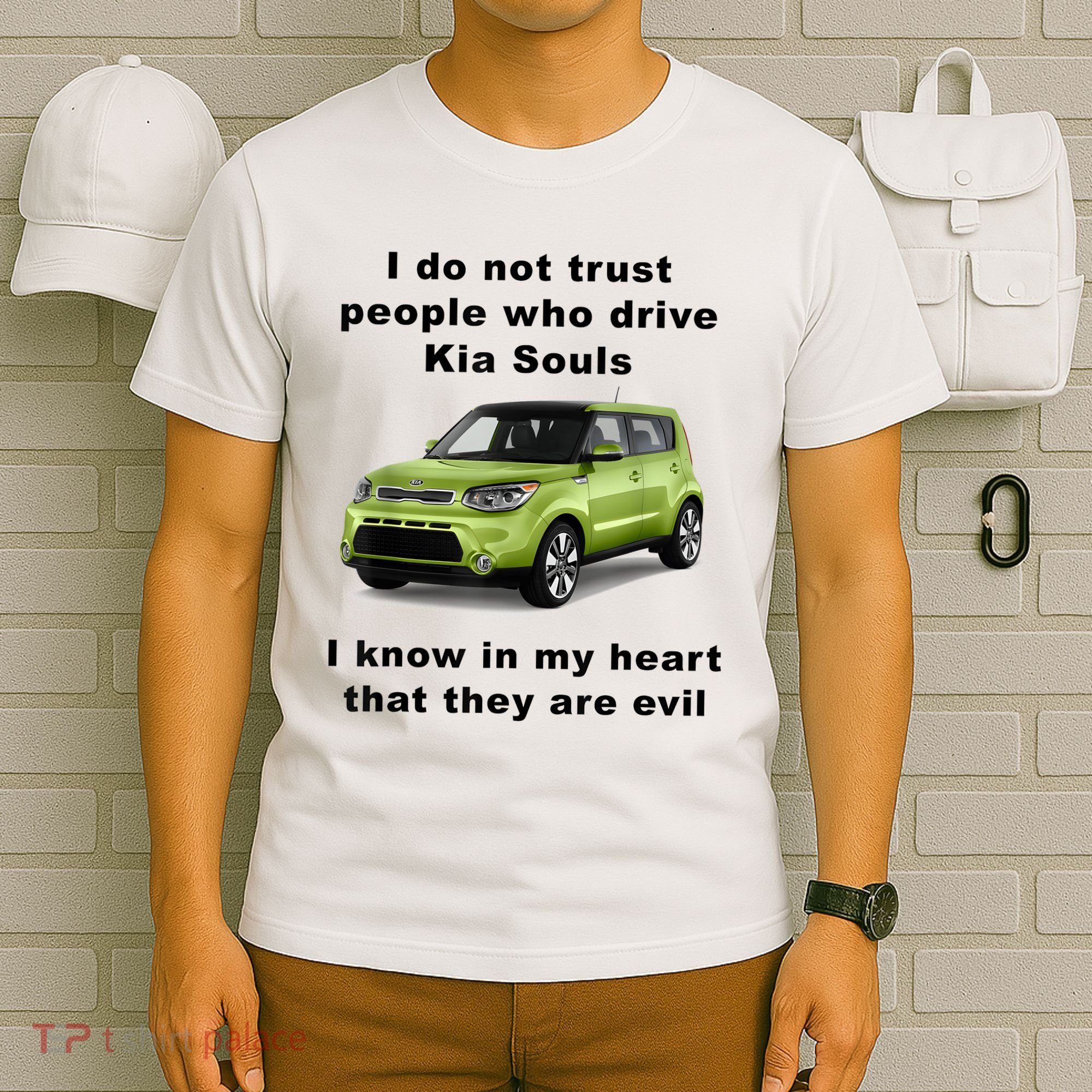 Funny Meme I Do Not Trust People Who Drive Kia Souls Joke T-Shirt