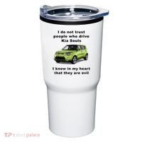Funny Meme I Do Not Trust People Who Drive Kia Souls Joke Tumbler thumb 0