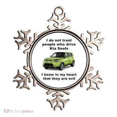 Funny Meme I Do Not Trust People Who Drive Kia Souls Joke Ornament