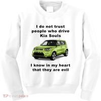 Funny Meme I Do Not Trust People Who Drive Kia Souls Joke Kids Sweatshirt thumb 0