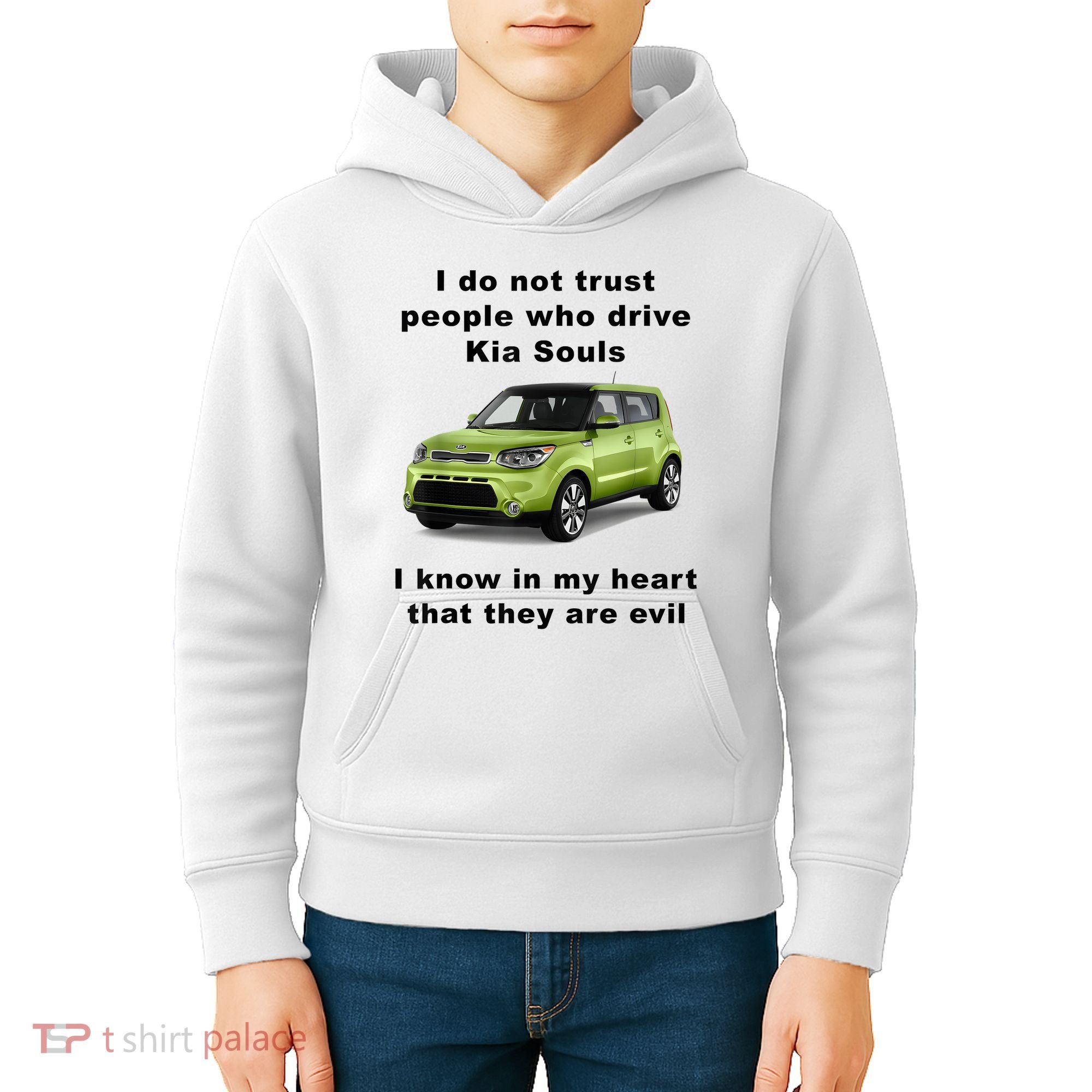 Funny Meme I Do Not Trust People Who Drive Kia Souls Joke Kids Hoodie